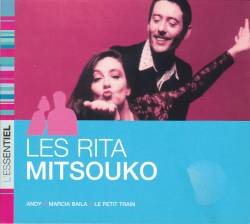 Les Rita Mitsouko : L'Essentiel Les Rita Mitsouko